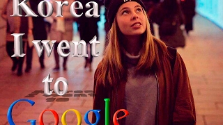 My life in Korea Vlog  6 I went to GOOGLE [upl. by Huey]