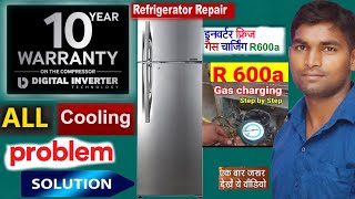 Inverter Refrigerator R600A Gas Charging  R600 Gas Gharging  फ्रीज़ में R600a गैस कैसे डाले [upl. by Eneladgam]