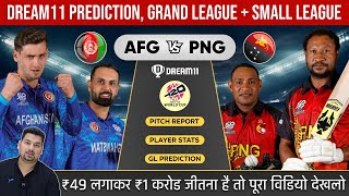 AFG vs PNG Dream11 Prediction  AFG vs PNG Dream11 Team  Dream11  AFG vs PNG Dream11 Today [upl. by Ralyat]