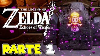 PRIMERA HORA DE JUEGO  PARTE 1  THE LEGEND OF ZELDA ECHOES OF WISDOM [upl. by Hock]