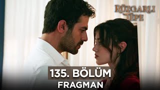 Rüzgarlı Tepe 135 Bölüm Fragmanı  4 Ekim Cuma RuzgarliTepe [upl. by Yrrad]