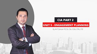 CIA Part 2  Unit 5  Engagement Planning [upl. by Erodavlas]