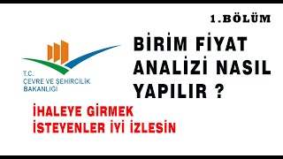 İNŞAAT BİRİM FİYAT ANALİZİ NASIL YAPILIR  Bölüm1 Giriş videosu [upl. by Donelson]