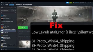 Fix SILENT HILL 2 LowLevelFatalErrorFatal Error On PC [upl. by Anahsak]