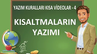 Kısaltmaların Yazımı  Kısaltmaların Yazımı ile İlgili Kurallar  Nasıl Yazılır  Yazım Kuralları [upl. by Retsila]