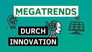 Die 5 Megatrends der Zukunft  Megatrend Aktien ETF Megatrend 2021 Teil 1 [upl. by Nessy974]