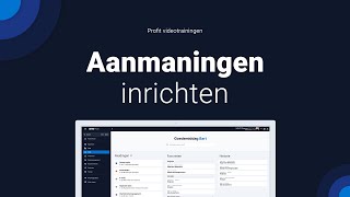 Aanmaningen inrichten [upl. by Htnnek]