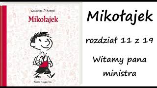 Mikołajek  rozdział 11  Witamy pana ministra [upl. by Airam]