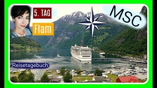 MSC KREUZFAHRT NORWEGISCHE FJORDE TAG 5 I FLAM DOKU REISEBERICHT [upl. by Dorn632]