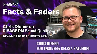 Facts amp Faders  Chris Diener on RIVAGE PM Sound Quality  RIVAGE PM Interview Series [upl. by Notselrahc742]