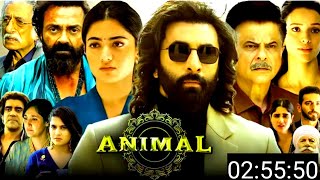 Animal Full Movie  Ranbir Kapoor Rashmika Mandanna  Sandeep Reddy Vanga 1080p HD fact and review [upl. by Sundin]