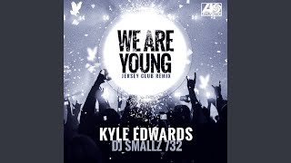 We Are Young Jersey Club [upl. by Prentiss]