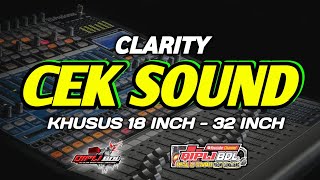 DJ CEK SOUND TERBARU 2024 FULL BASS PALING CLARITY [upl. by Ferri40]