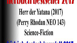 Science Fiction Hörspiele Online  Perry Rhodan NEO 143 2017  Herr der Yatana [upl. by Oliy]