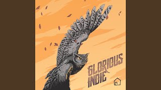 Glorious Indie [upl. by Eenalem]