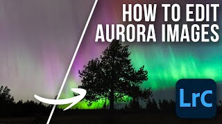 How to Edit Aurora Images in Lightroom [upl. by Zarla321]