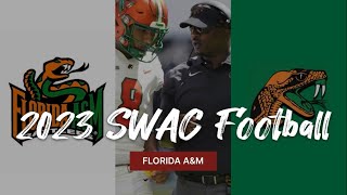 2023 SWAC Football Preview Florida AampM Rattlers [upl. by Kevina]