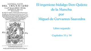 AUDIOLIBRO DON QUIJOTE 2 CAPS 33 y 34 [upl. by Lathrop]