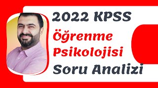 2022 KPSS Öğrenme Psikolojisi Soru Analizi [upl. by Bitthia889]