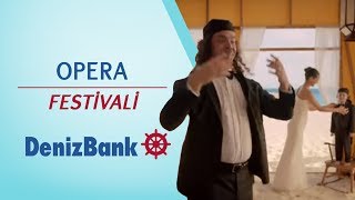 Opera Festivali  DenizBank [upl. by Adlez]