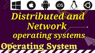 The evolution of Operating systems distributed and network OS [upl. by Kelbee]