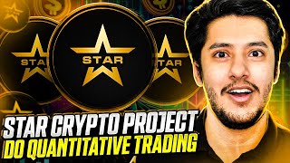 STAR CRYPTO QUANTIFY PLATFORM 🔥DO QUANTITATIVE TRADING🔥 [upl. by Itraa]