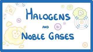 GCSE Chemistry  Halogens and Noble Gases 12 [upl. by Paquito]