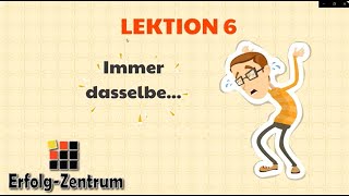 Apprendre lallemand A1A2  Leçon 6 Immer dasselbe [upl. by Htbazile]