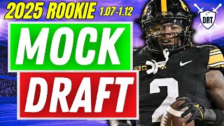 Dynasty Rookie Mock Draft THIS CLASS IS STACKED 107112  2025 Dynasty Fantasy Football [upl. by Merilyn]