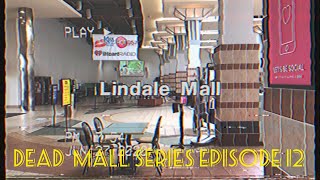 Dead Malls Episode 12  Lindale Mall [upl. by Martainn]