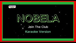 NOBELA  Join The Cluc  Karaoke Version karaoke subscribe trending song lyrics shortvideo [upl. by Frederik]