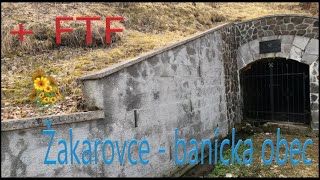 Banícka obec Žakarovce  FTF [upl. by Ymiaj897]