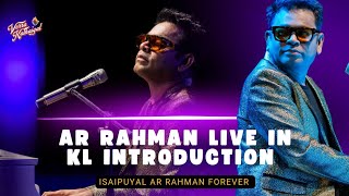 AR Rahman Live in KL 2024 Intro  AR RAHMAN Concert Malaysia  Star Planet  Verra Kathaigal [upl. by Nairbo]