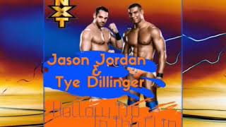 WWE NXT  Jason Jordan amp Tye Dillinger Official theme [upl. by Siuqramed]