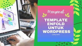 Tutorial Wordpress Indonesia Mengenal Template Enfold [upl. by Ennaehr771]