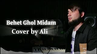 Behet Ghol Midam  Cover by Ali [upl. by Edelson]