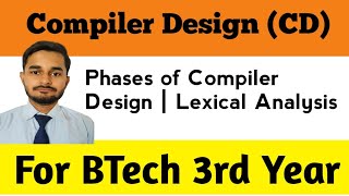 Phases of Compiler Design  Lexical Analysis  Compiler Design  Jishan Ahmad [upl. by Phio]