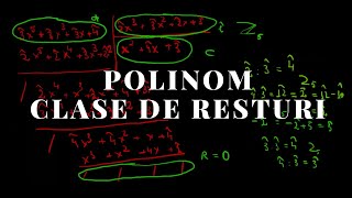 Impartire polinoame clase de resturi [upl. by Sheena477]