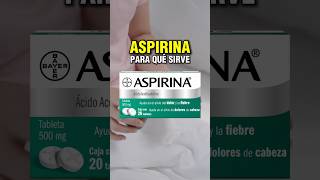 Aspirina qué es y para qué sirve farmacologia farmacia medicamentos medicina [upl. by Kerstin736]