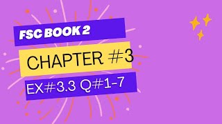 Fsc book 2 chapter 3 exercises 33 Q 17 study maths [upl. by Soph]