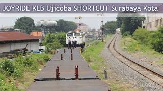 JOYRIDE KLB Ujicoba Shortcut Relasi SB Pasarturi  SB Gubeng [upl. by Sucul]