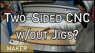 TwoSided CNC Without Fixtures [upl. by Britney312]