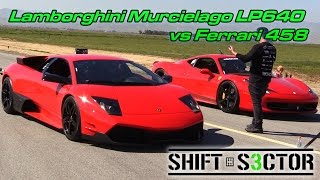 Lamborghini Murcielago LP640 vs Ferrari 458 [upl. by Ardni]