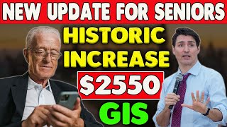 New Updates For Seniors About GIS 2250 Historic Increase In GIS PaymentsCRA [upl. by Banquer858]