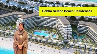 Explore Sobha Selene Beach Residence Where elegance meets luxury living [upl. by Ahsieken]