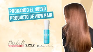 😳 Probando el nuevo producto de Wow Hair 😳 [upl. by Aneda138]