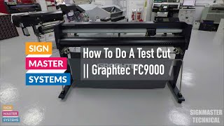 Graphtec FC900  How To Do A Test Cut [upl. by Eznyl]