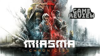 Miasma Chronicles  Game Review [upl. by Kennet]