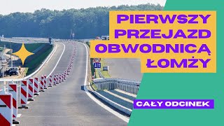 Pierwszy przejazd obwodnicą Łomży  S61 Via Baltica [upl. by Fidelis]