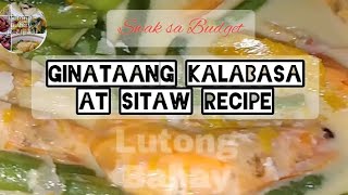 Ginataang kalabasa at sitaw recipe ginataangkalabasaatsitaw kalabasa recipe lutongbahay [upl. by Savanna445]